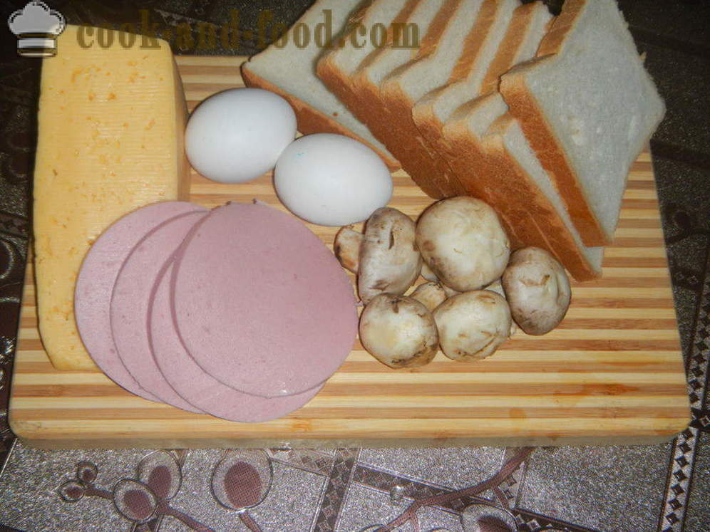 Горещи сандвичи с яйце във фурната - как да се направи гореща сандвич с яйце, наденица и гъби, стъпка по стъпка рецепти снимки